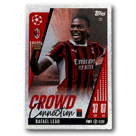 Topps Match Attax 2024/25 - Crowd Connection - Rafael Leão