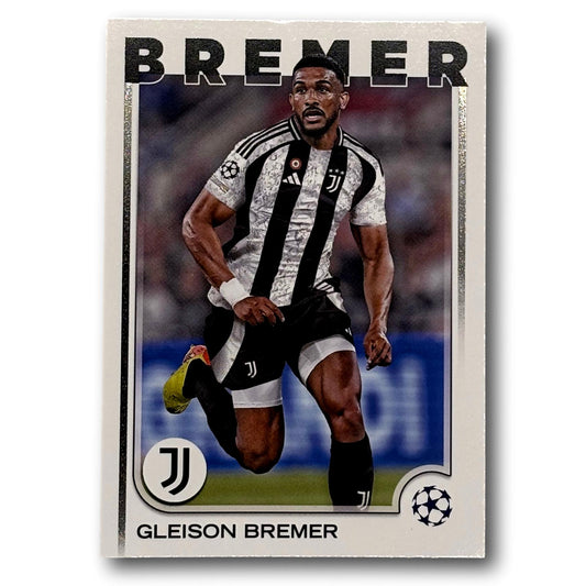 Topps UEFA Club Competition 2024/25 - Gleison Bremer